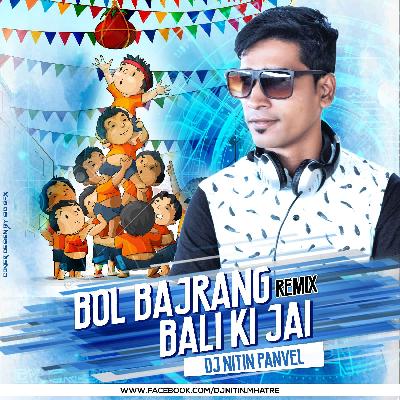 BOL BAJRANG BALI KI JAI - DJ NITIN PANVEL